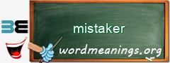 WordMeaning blackboard for mistaker